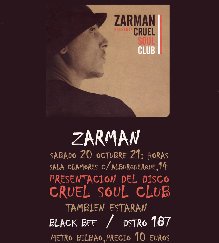 Zarman presenta Cruel Soul Club en Clamores