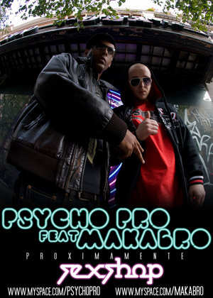 Psycho pro feat. Makabro, prÃ³ximamente videoclip